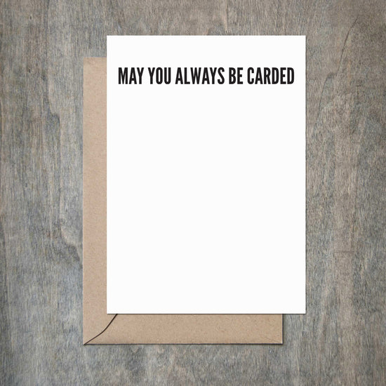 Funny Birthday Card May You Always Be Carded-Birthday-Crimson and Clover Studio