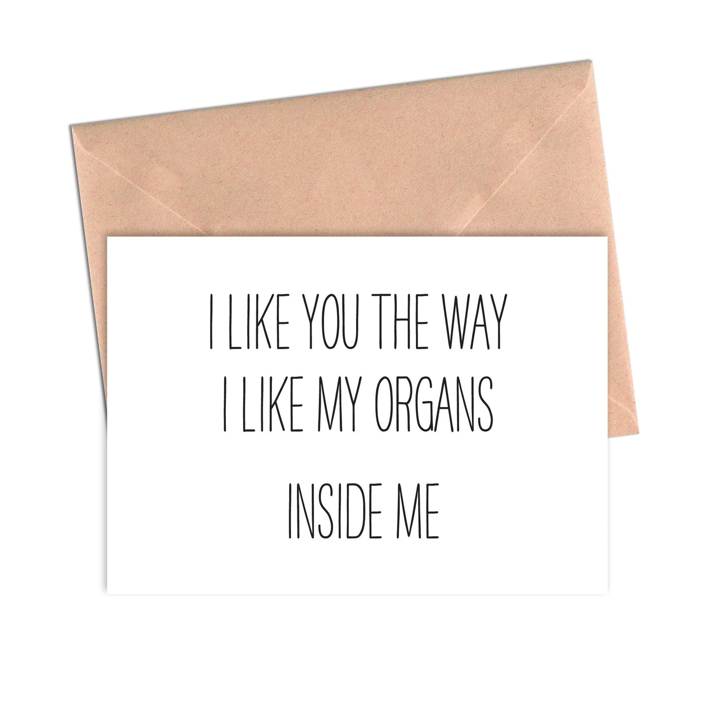 Funny Love Card I Like You The Way I Like My Organs Love-Love Cards-Crimson and Clover Studio