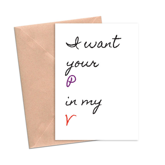 Funny Love Card I Want Your P in my V-Love Cards-Crimson and Clover Studio