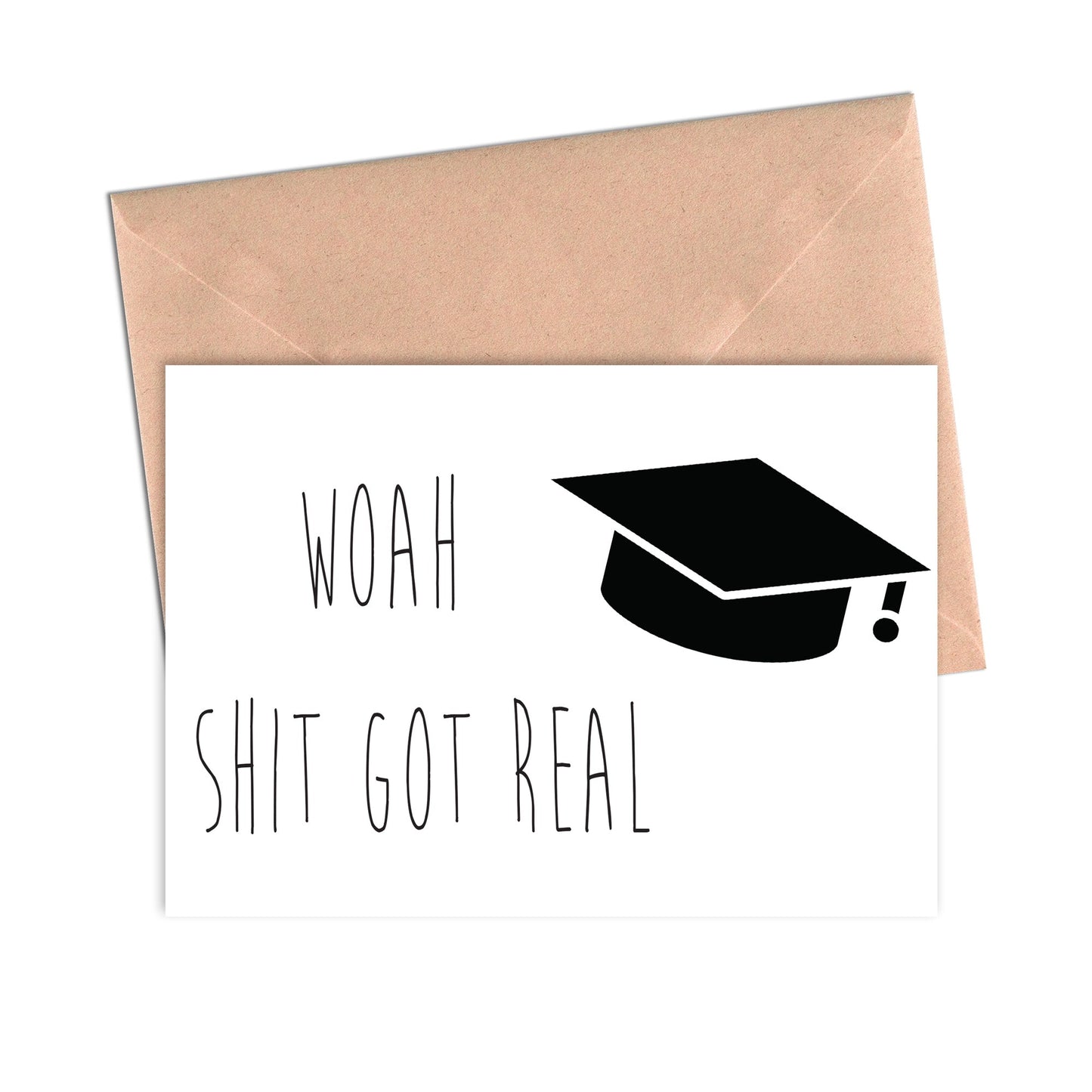 Woah Sh*t Got Real Funny Graduation Card-Graduation Card-Crimson and Clover Studio