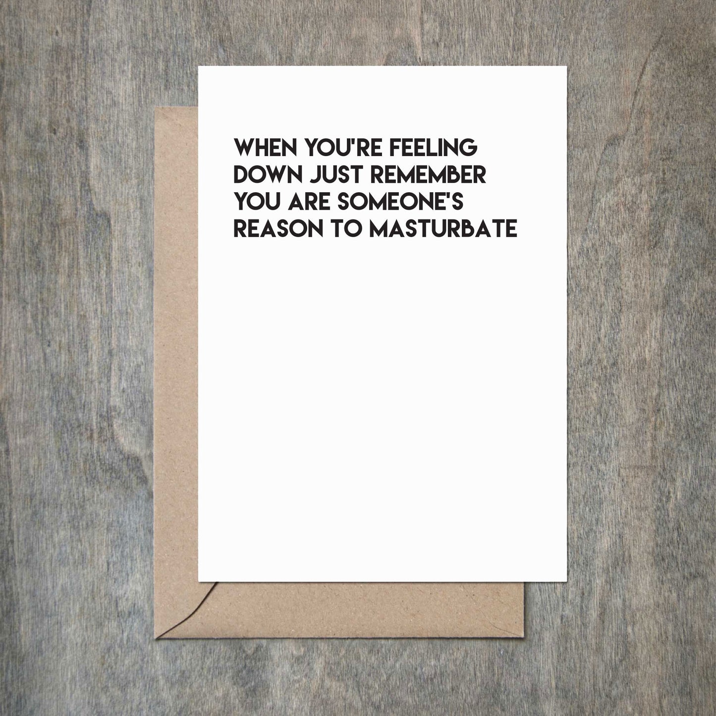 You Are Someone's Reason to Masturbate Funny Sympathy Card-Sympathy Cards-Crimson and Clover Studio