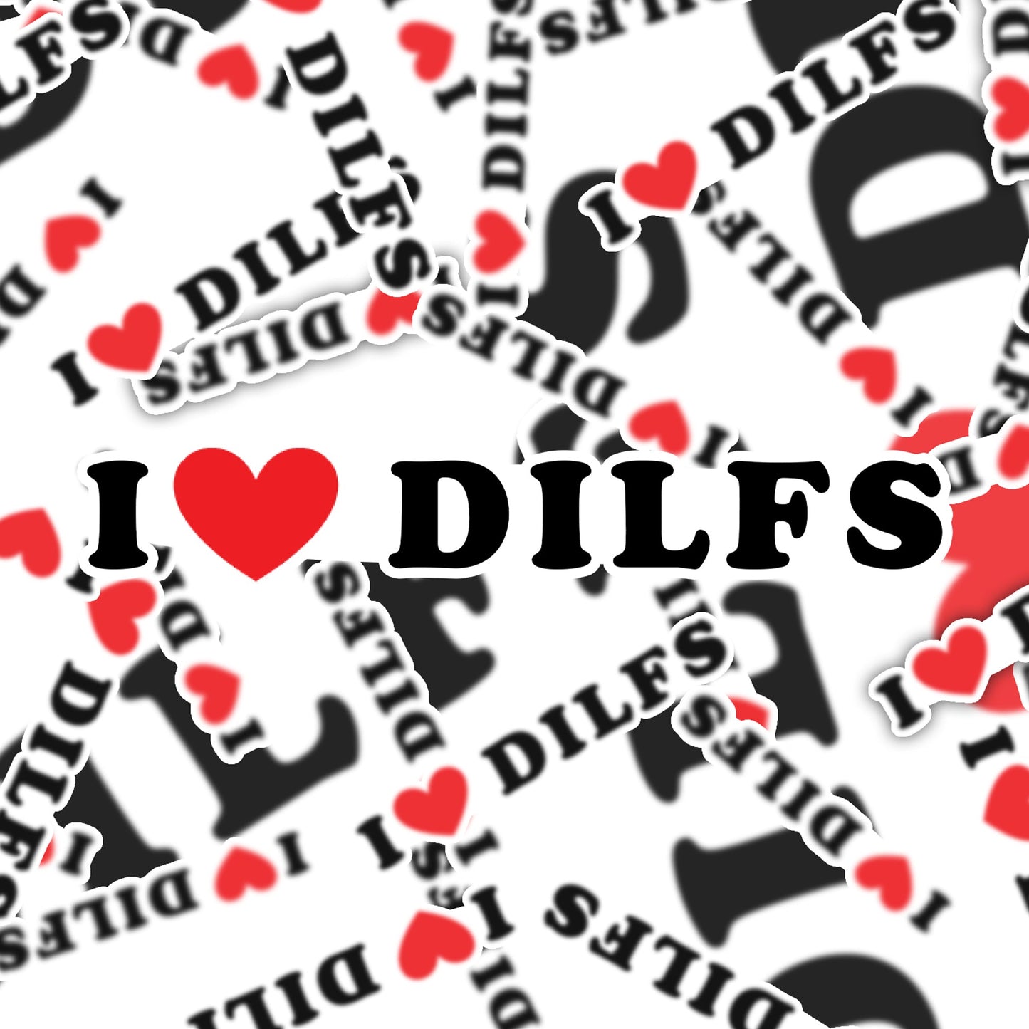 Funny I Love DILFS Sticker-sticker-Crimson and Clover Studio