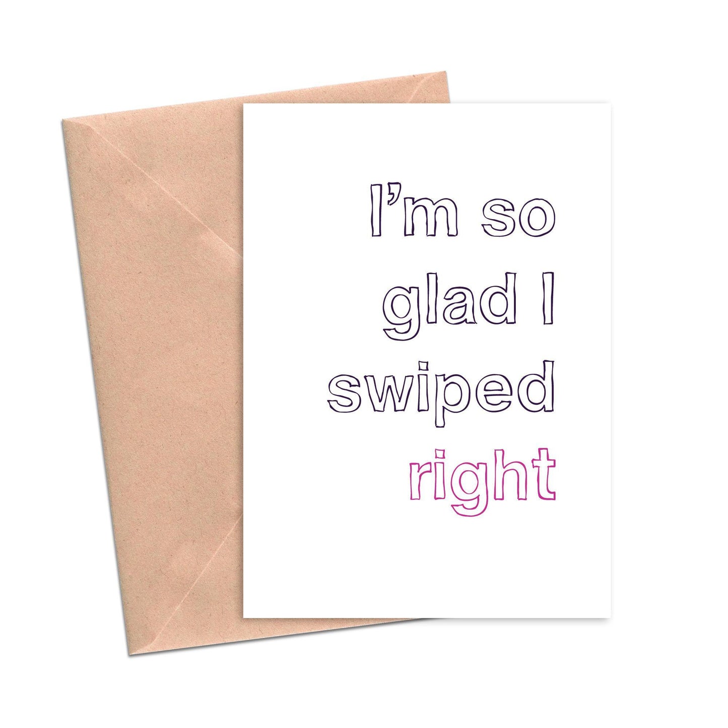 Funny Love Card So Glad You Swiped Right Tinder-Love Cards-Crimson and Clover Studio