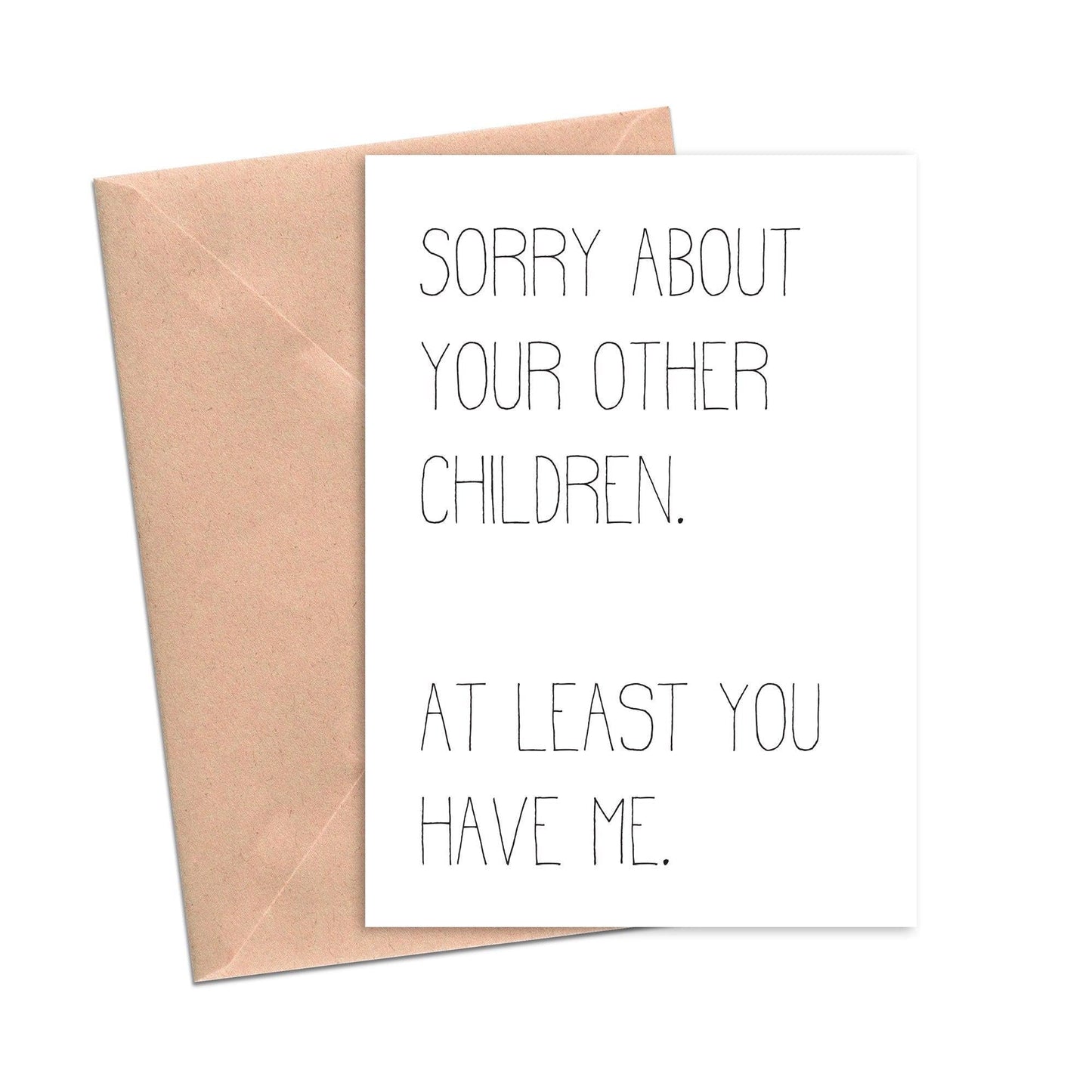 Funny Mother's Day Card Sorry About Your Other Children Funny Card for Mom Dad-Mom and Dad-Crimson and Clover Studio
