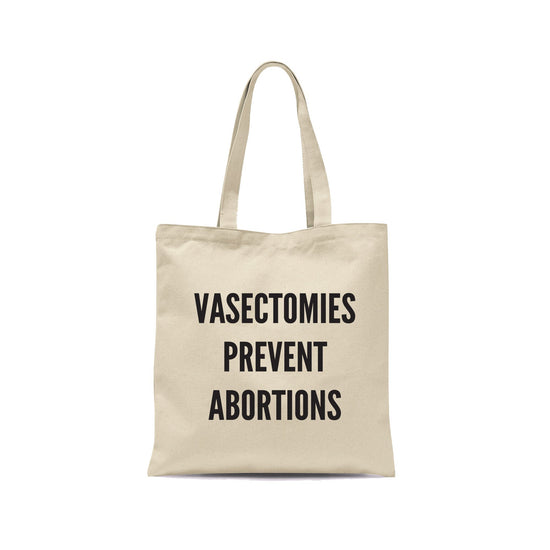 Funny Pro-Choice Tote Vasectomies Prevent Abortions Tote Bag-Totes-Crimson and Clover Studio