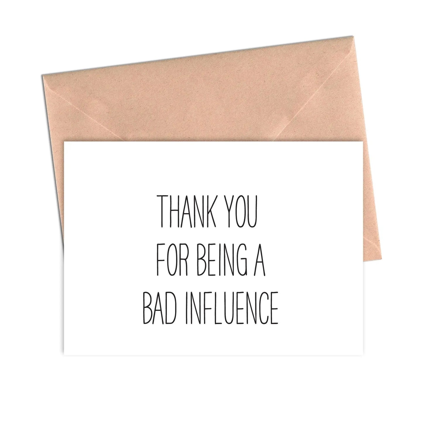 Bad Influence funny friendship card
