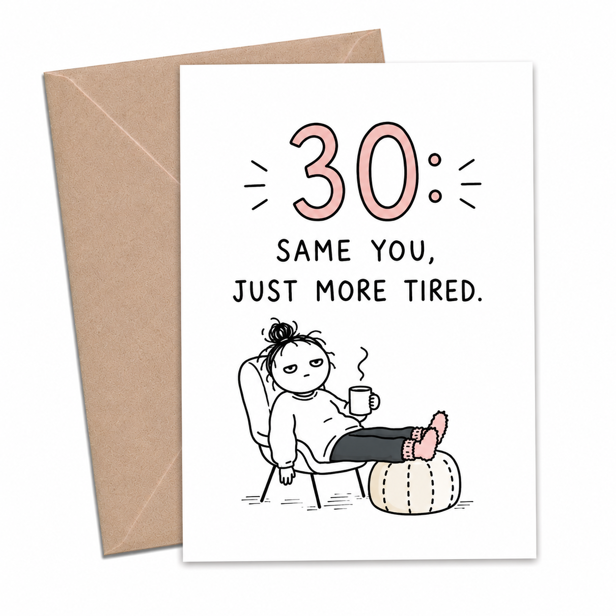 30th Birthday Tired Birthday Card