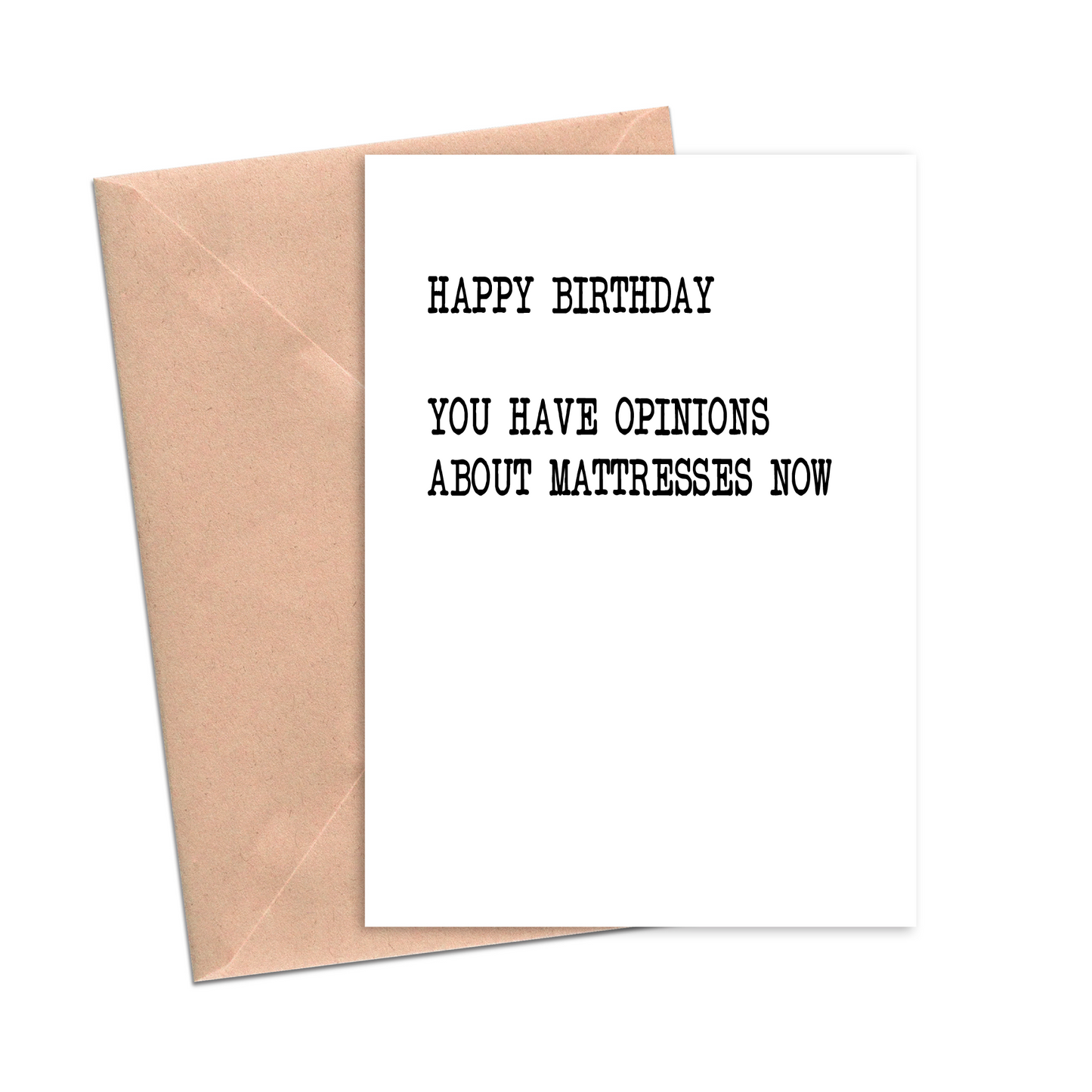 Happy Birthday You Have Opinions About Mattresses Now Birthday Card