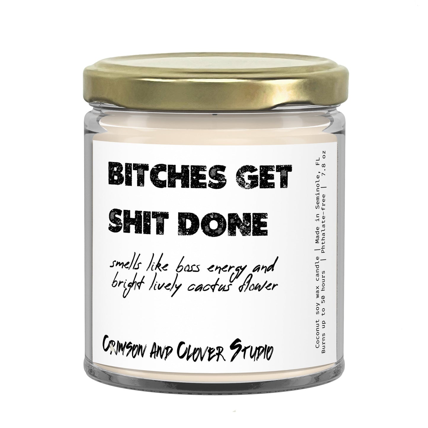 Bitches Get Shit Done Cactus Flower Funny 9 oz Candle-Candles-Crimson and Clover Studio