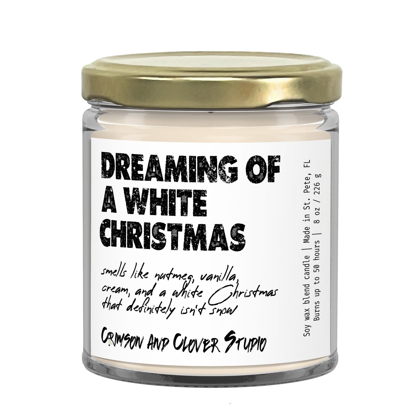 Dreaming of a White Christmas funny holiday candle by Crimson and Clover Studio