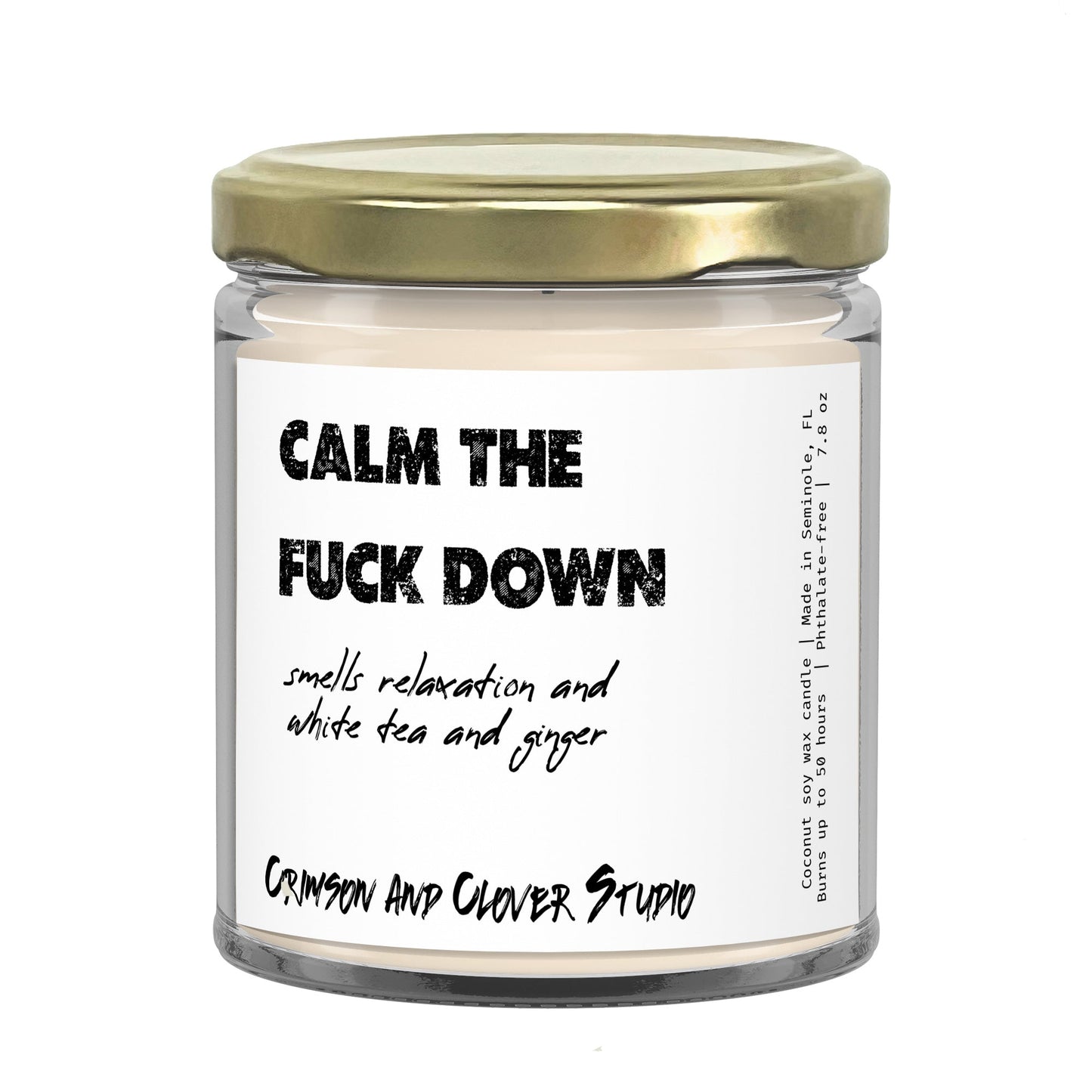 Calm the Fuck Down White Tea and Ginger Funny Candle-Candles-Crimson and Clover Studio