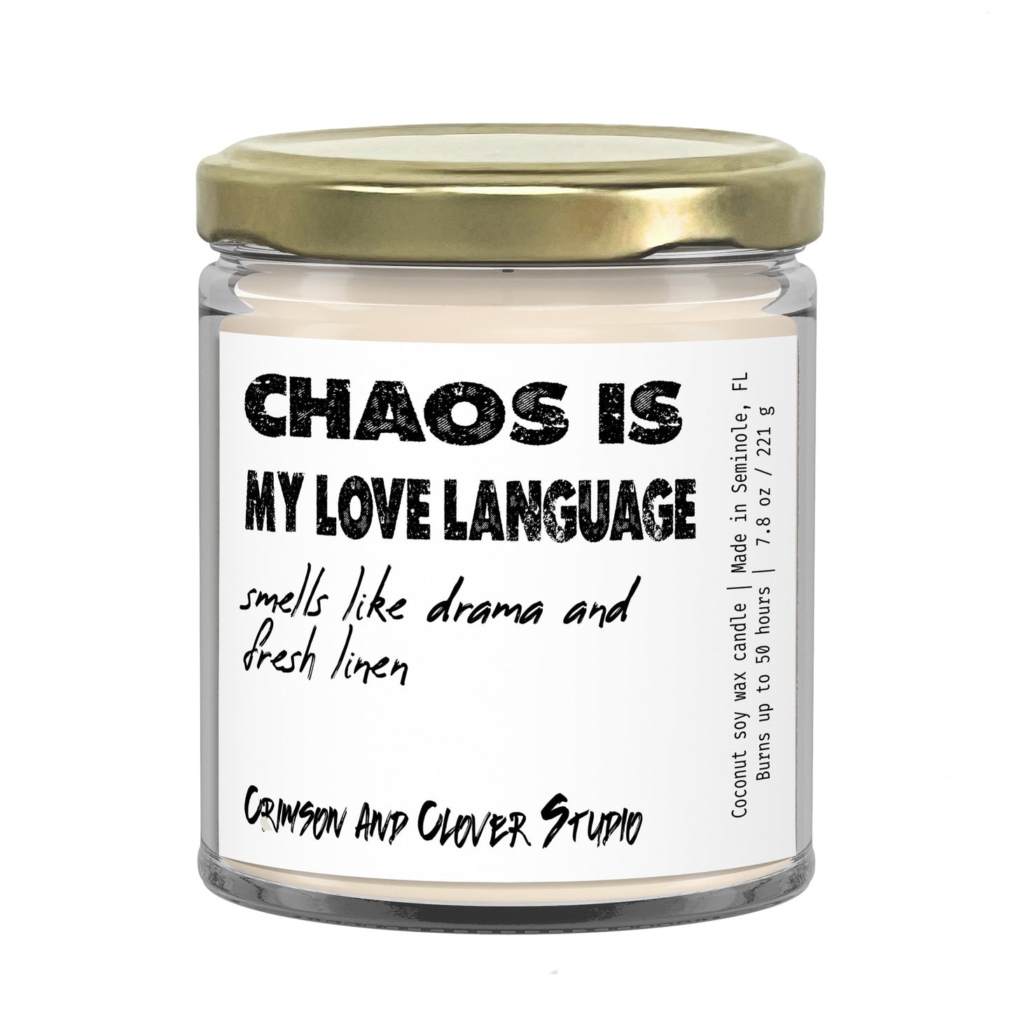 Chaos is My Love Language Fresh Linen Funny Candle-Candles-Crimson and Clover Studio