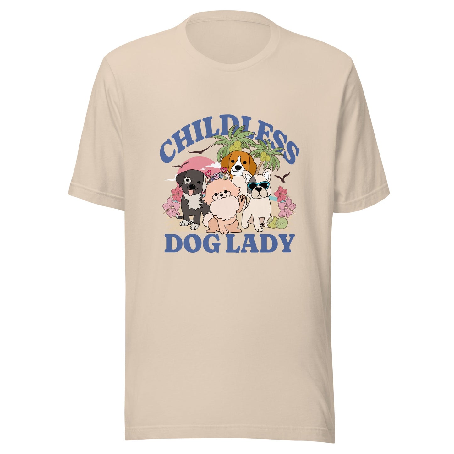 Childless Dog Lady Unisex Shirt-Tees-Crimson and Clover Studio