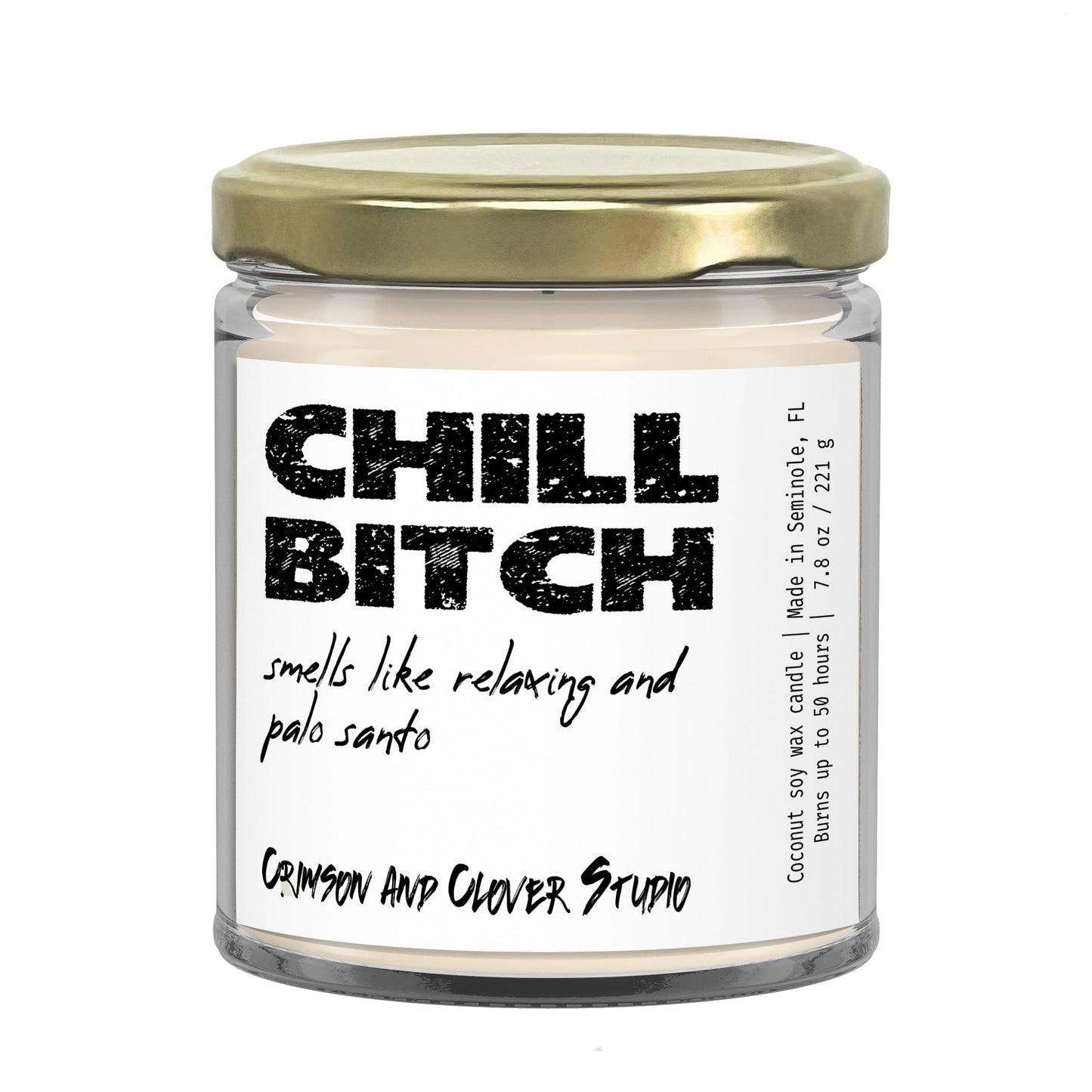 Chill Bitch Palo Santo Funny Candle-Candles-Crimson and Clover Studio