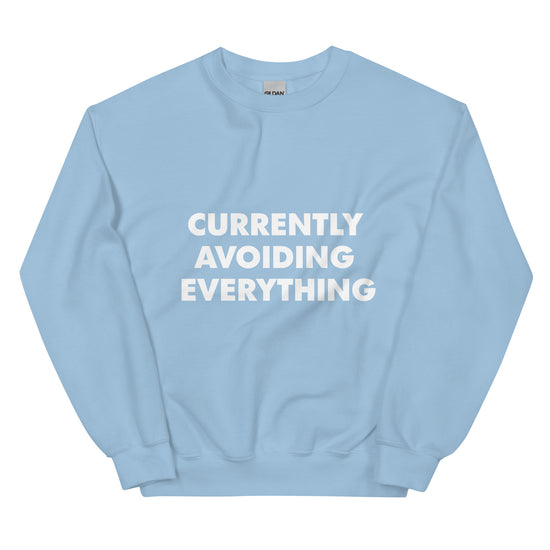 Currently Avoiding Everything Sweatshirt-sweatshirt-Crimson and Clover Studio