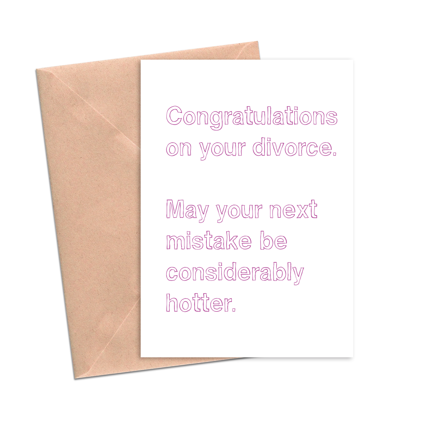 May Your Next Mistake Be Hotter Divorce Card