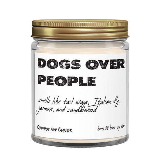 Dogs Over People Italian Fig Funny Candle-Candles-Crimson and Clover Studio