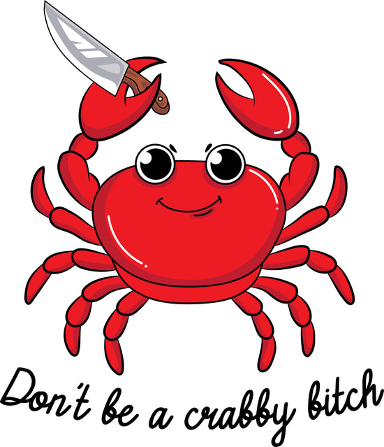 Don't Be a Crabby Bitch Funny Sticker-sticker-Crimson and Clover Studio