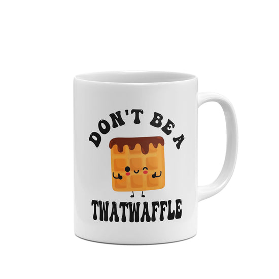 Don't Be a Twatwaffle Funny Mug-Mugs-Crimson and Clover Studio