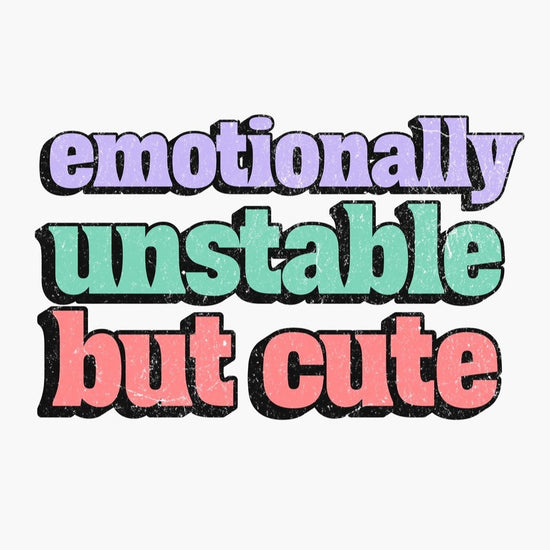 Emotionally Unavailable But Cute Funny Sticker-sticker-Crimson and Clover Studio