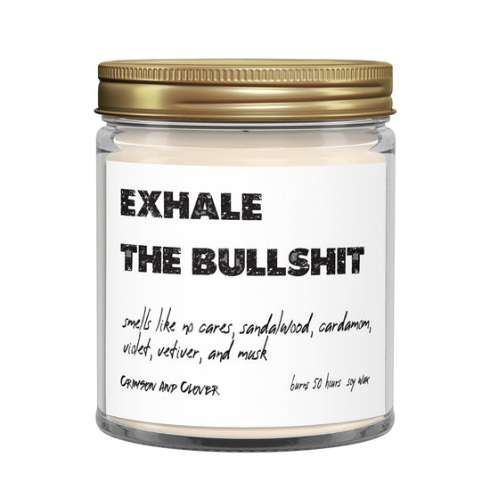 Load image into Gallery viewer, Funny Candle Exhale the Bullshit Santal Candle-Candles-Crimson and Clover Studio
