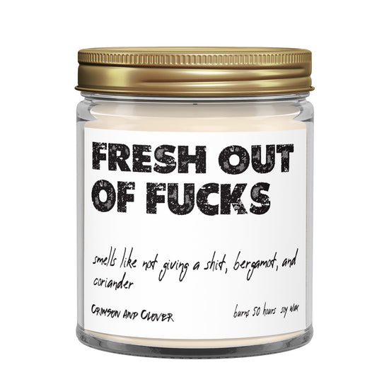 Funny Candle Fresh Out of Fucks Candle-Candles-Crimson and Clover Studio