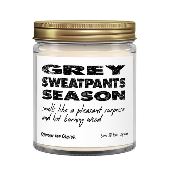 Funny Candle Grey Sweatpants Season Burning Wood Candle-Candles-Crimson and Clover Studio