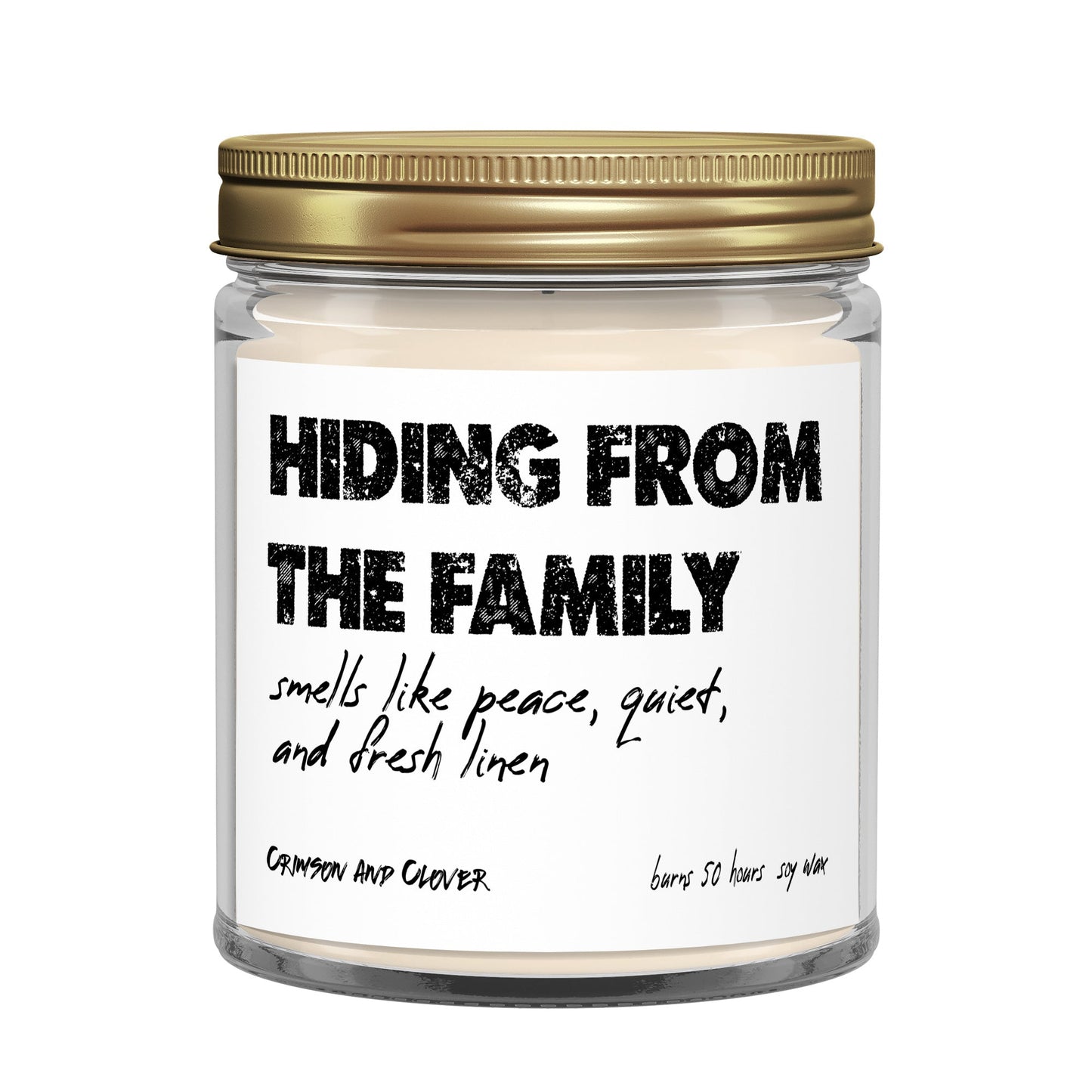 Funny Candle Hiding from the Family Soy 9 oz-Candles-Crimson and Clover Studio