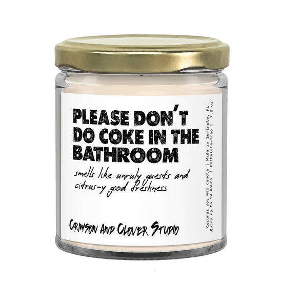 Funny Candle Please Don't Do Coke in the Bathroom Candle-Candles-Crimson and Clover Studio