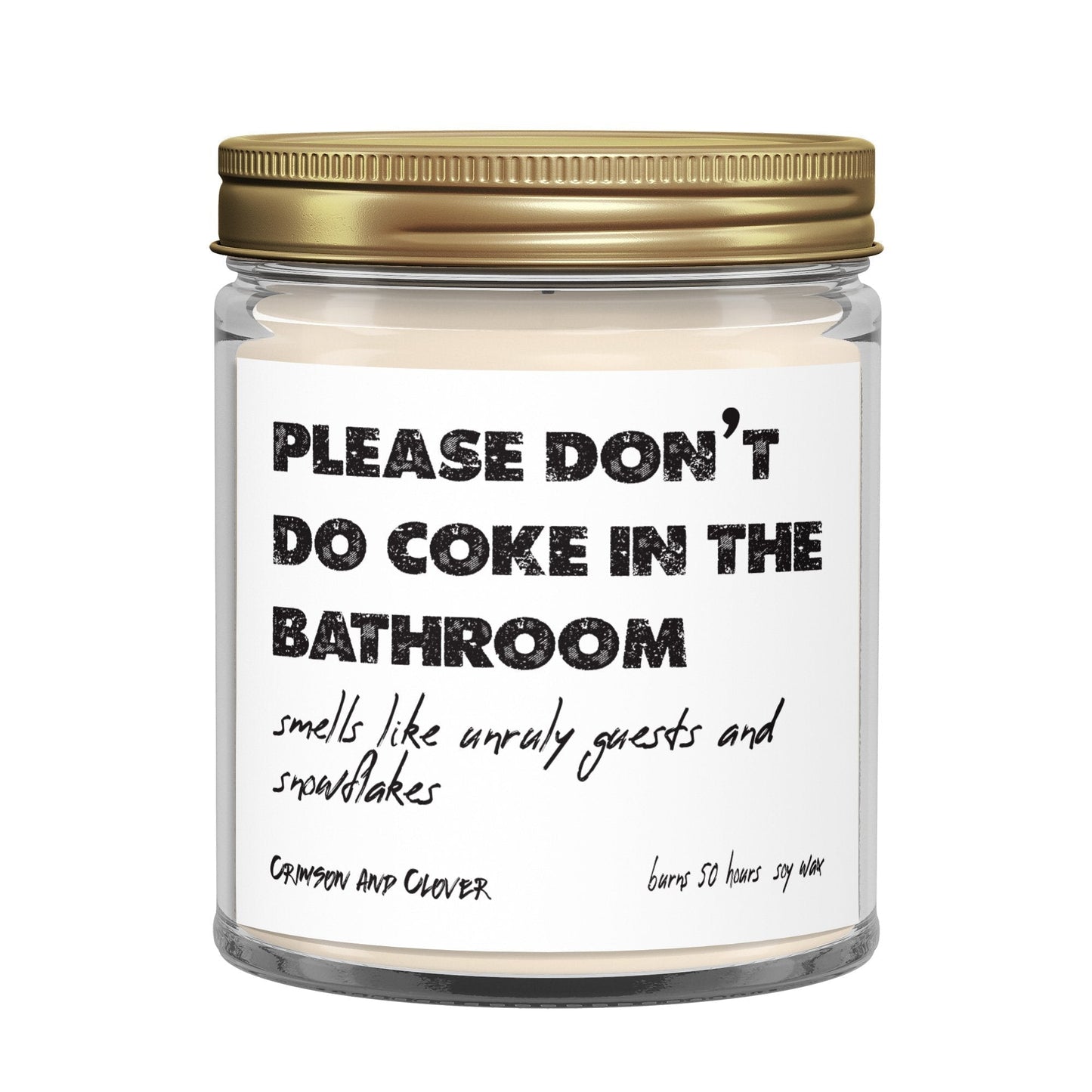 Funny Candle Please Don't Do Coke in the Bathroom Snowflake Candle