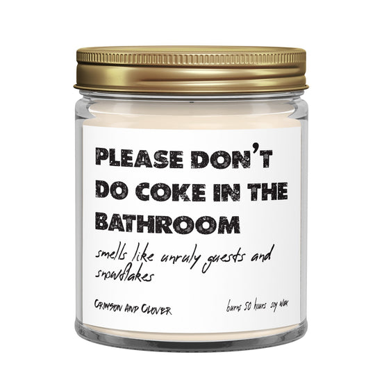 Load image into Gallery viewer, Funny Candle Please Don&amp;#39;t Do Coke in the Bathroom Snowflake Candle-Candles-Crimson and Clover Studio
