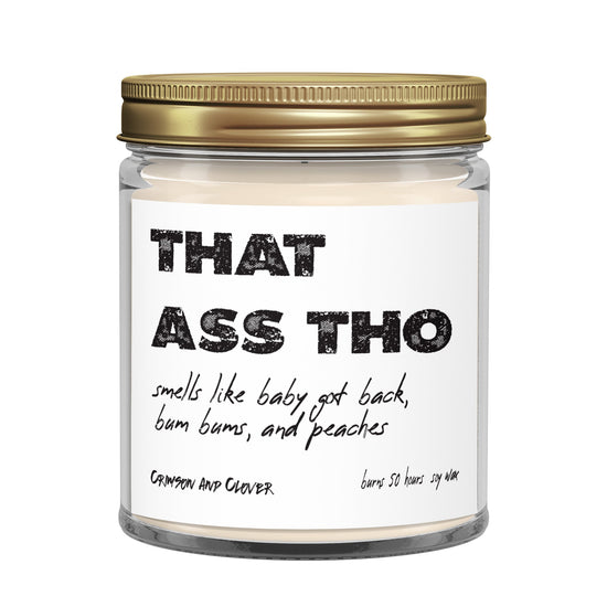 Funny Candle That Ass Tho Peach Nectar Candle-Candles-Crimson and Clover Studio