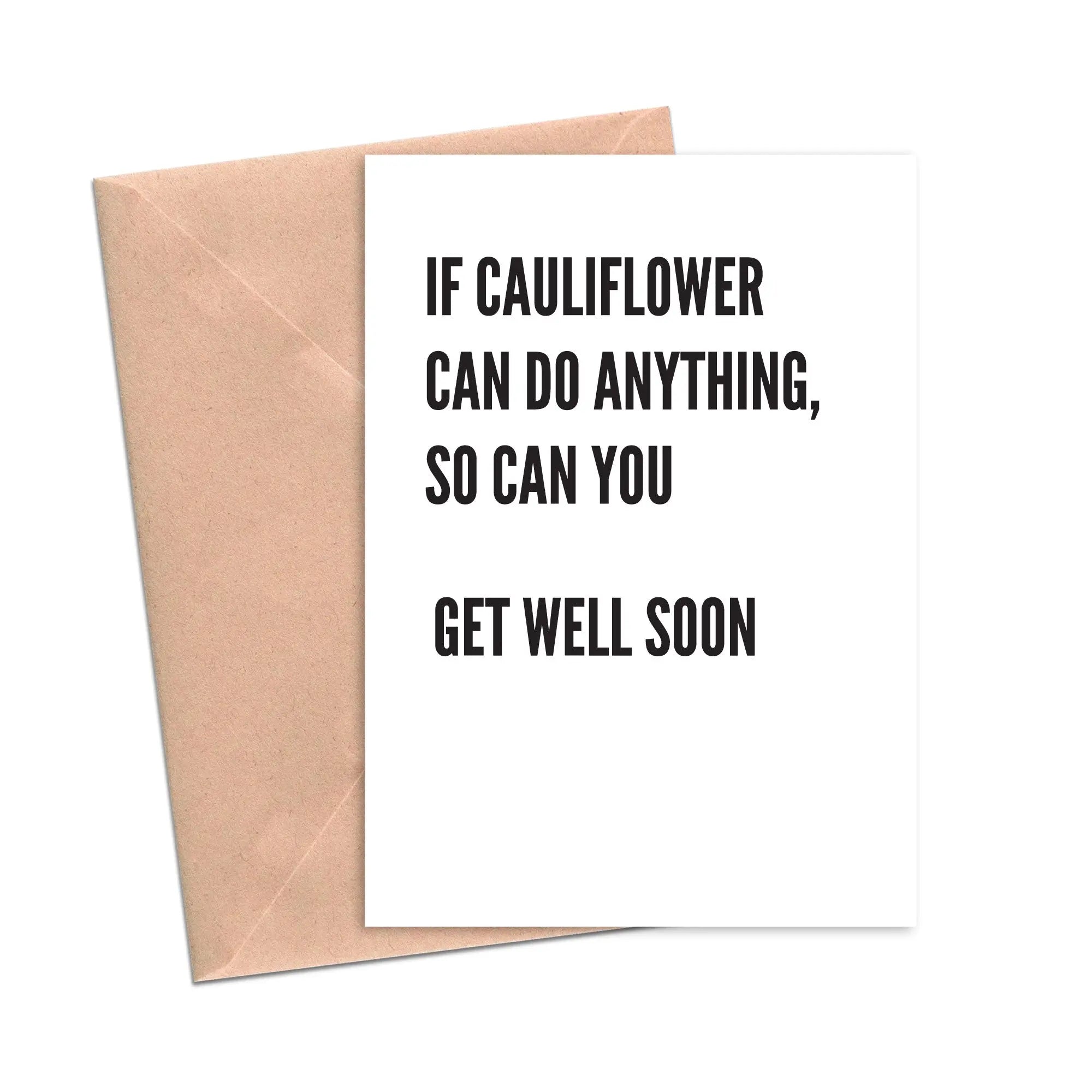 Funny Get Well Card If Cauliflower Can Do Anything So Can you | Crimson ...