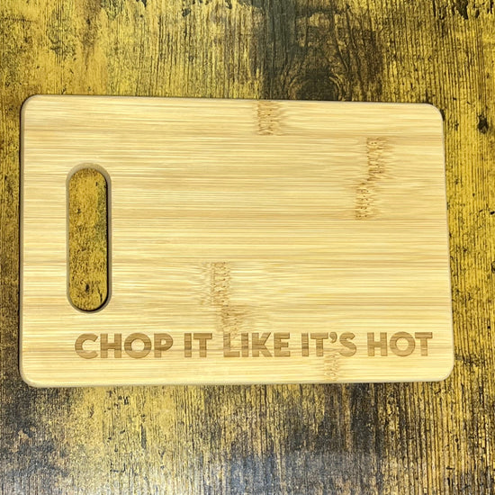 Funny Gift Chop It Like It's Hot Charcuterie Cheese Cutting Board-cheese board-Crimson and Clover Studio