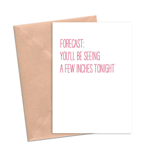 Funny Love Card Forecast You'll Be Seeing a Few Inches-Love Cards-Crimson and Clover Studio