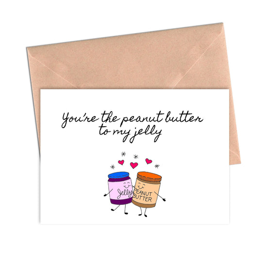 Funny Love Card You're the Peanut Butter to My Jelly-love cards-Crimson and Clover Studio