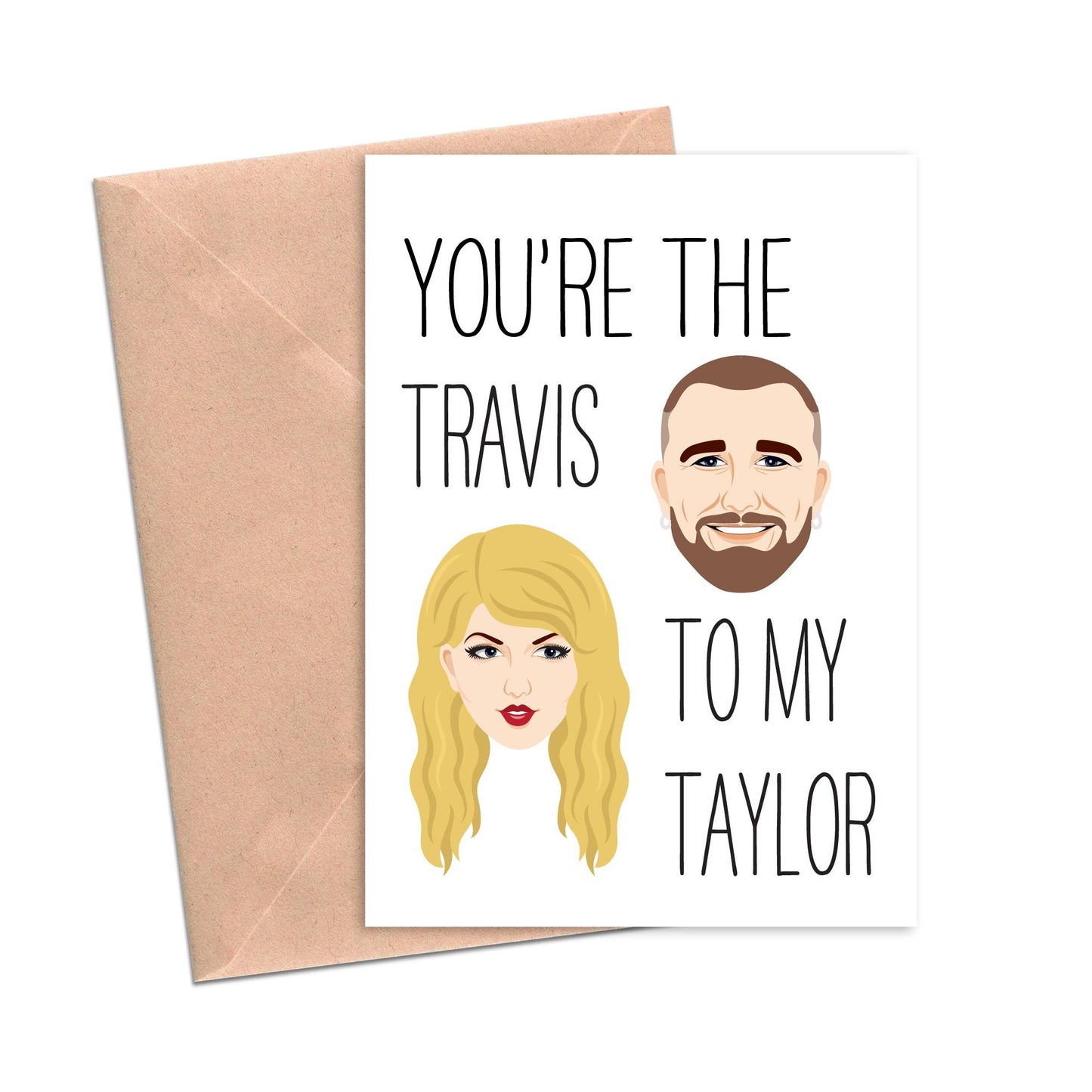 Funny Love Card You're the Taylor to My Travis-love cards-Crimson and Clover Studio