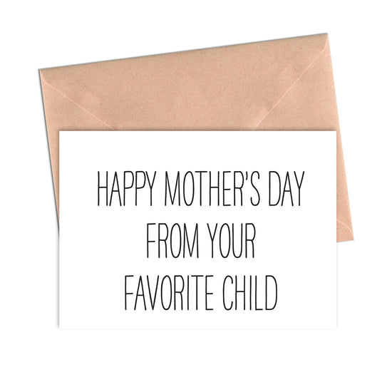 Funny Mother's Day Card Happy Mother's Day From Your Favorite Child Funny Card for Mom-Mom and Dad-Crimson and Clover Studio