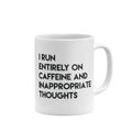 Funny Mug Caffeine and Inappropriate Thoughts Funny Mug
