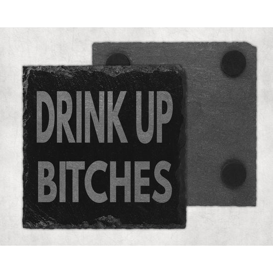 Funny Slate Coaster Drink Up Bitches-Coasters-Crimson and Clover Studio