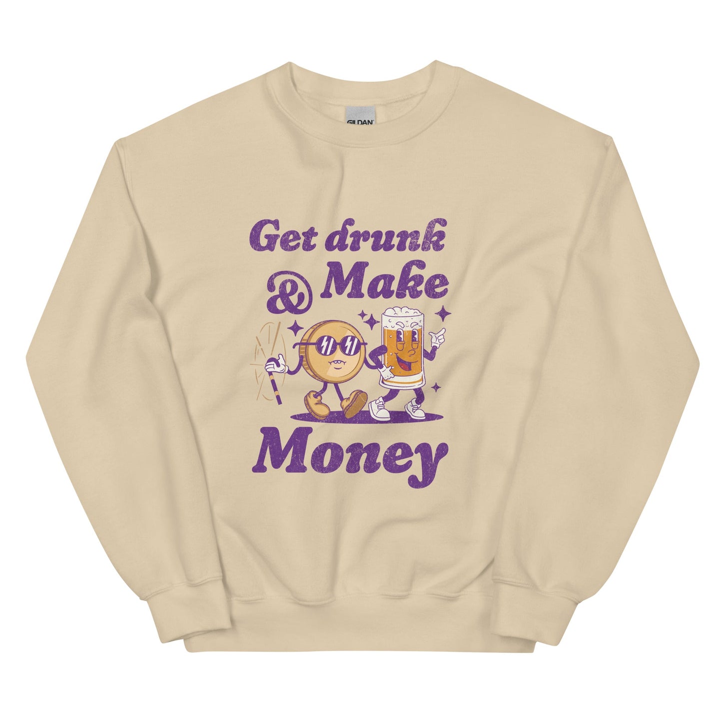Get Drunk and Make Money Sweatshirt-Sweatshirt-Crimson and Clover Studio