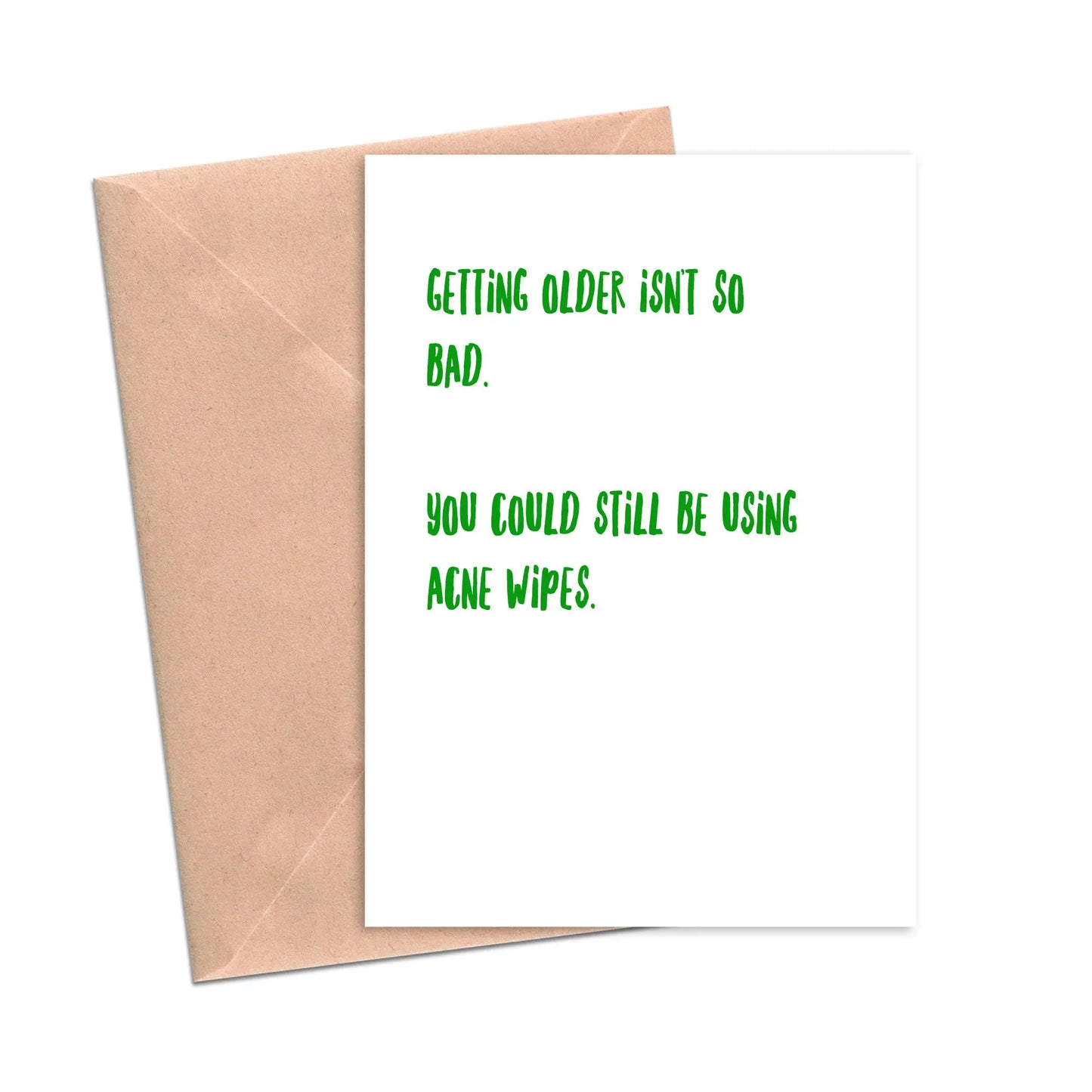 Getting Older isn't So Bad Funny Birthday Card-Birthday-Crimson and Clover Studio