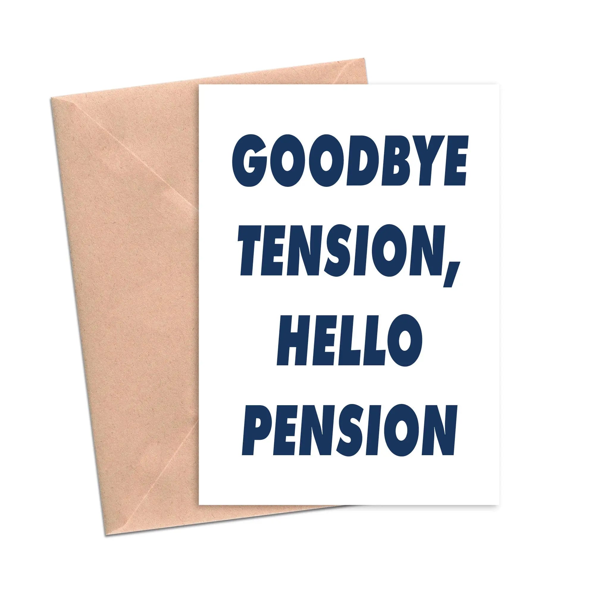 Goodbye Tension Hello Pension Funny Retirement Card | Crimson and ...