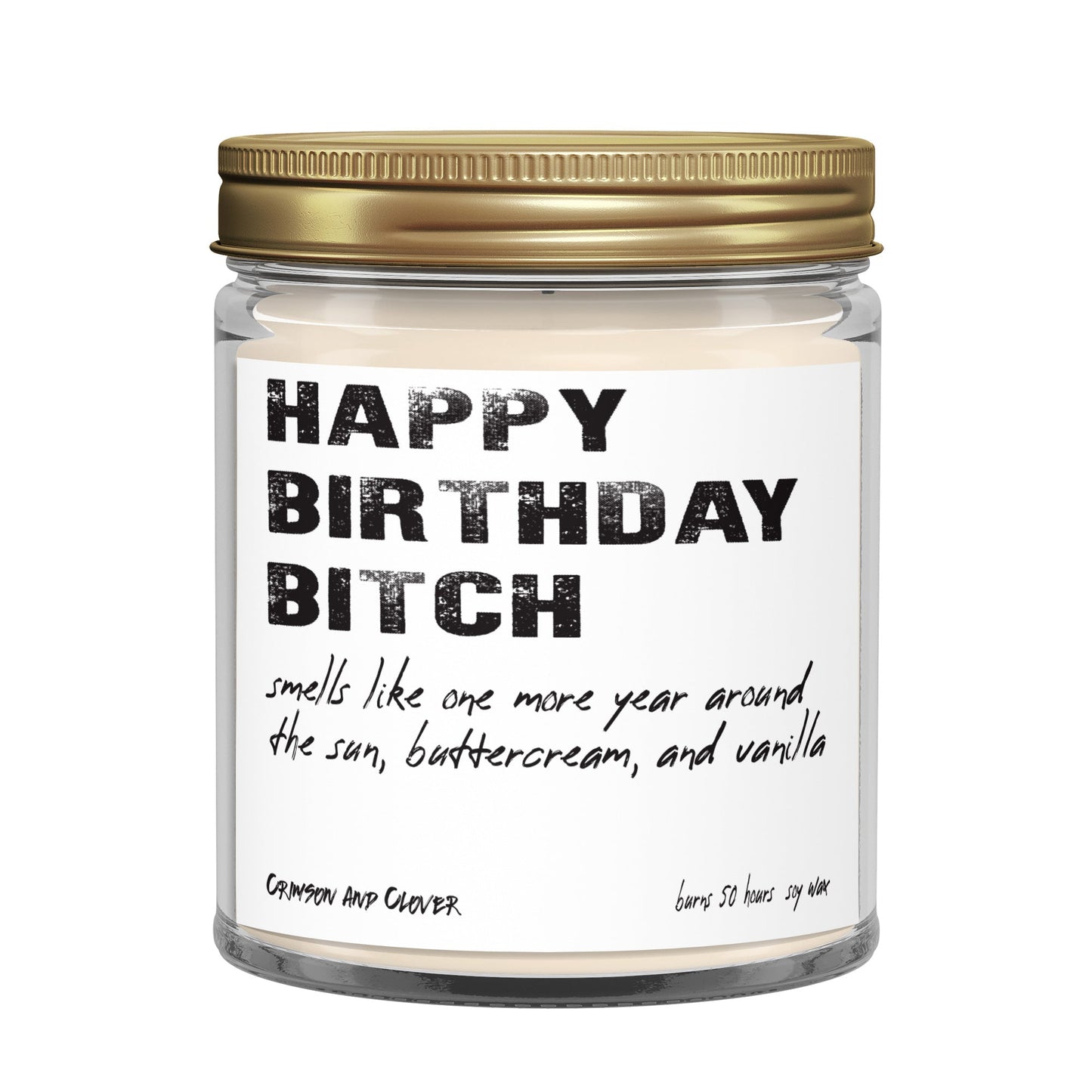 Happy Birthday Bitch Buttercream Funny Soy Candle-Candles-Crimson and Clover Studio