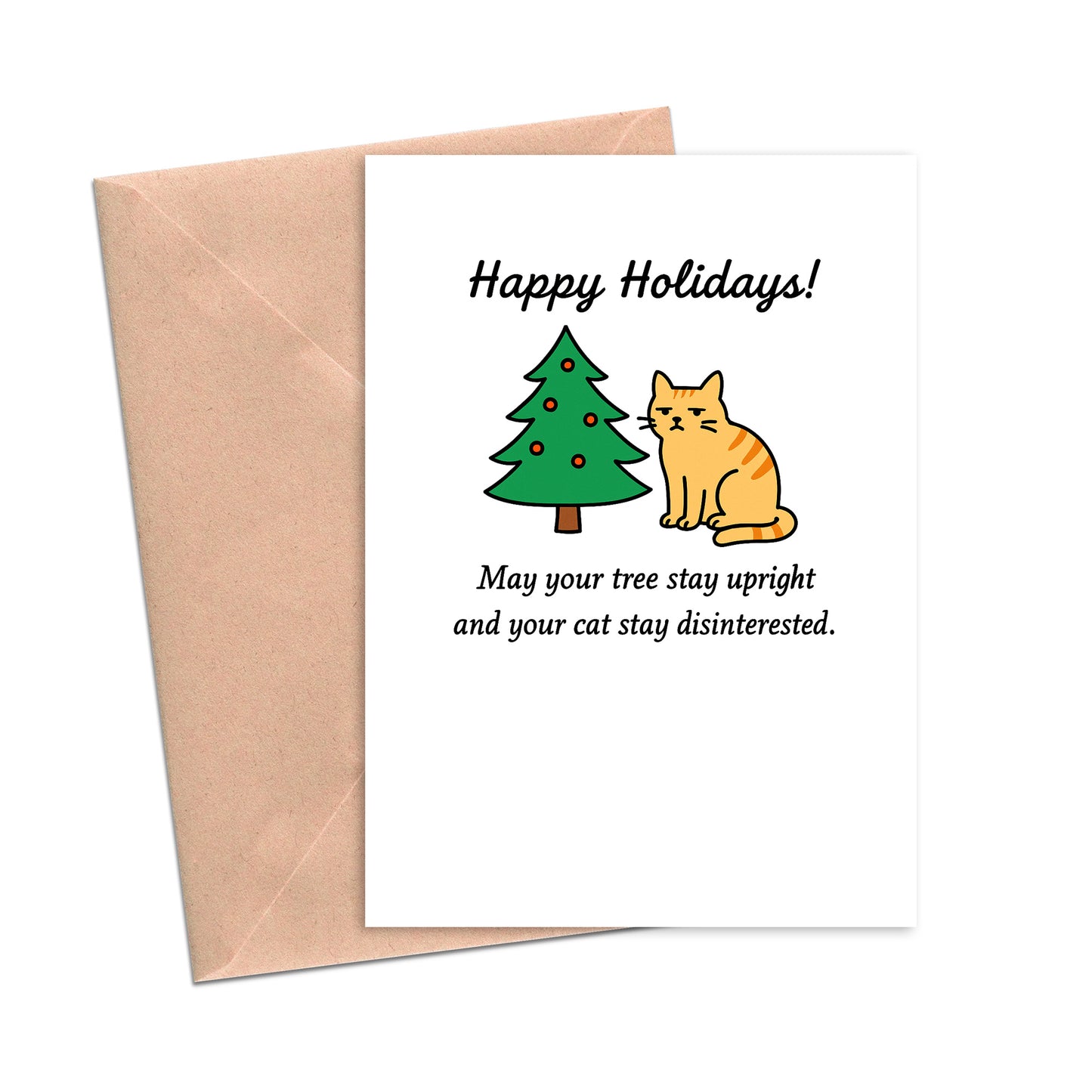 Happy Holidays May Your Tree Stay Upright and Cat Stay Disinterested Funny Christmas Card-Holiday Cards-Crimson and Clover Studio