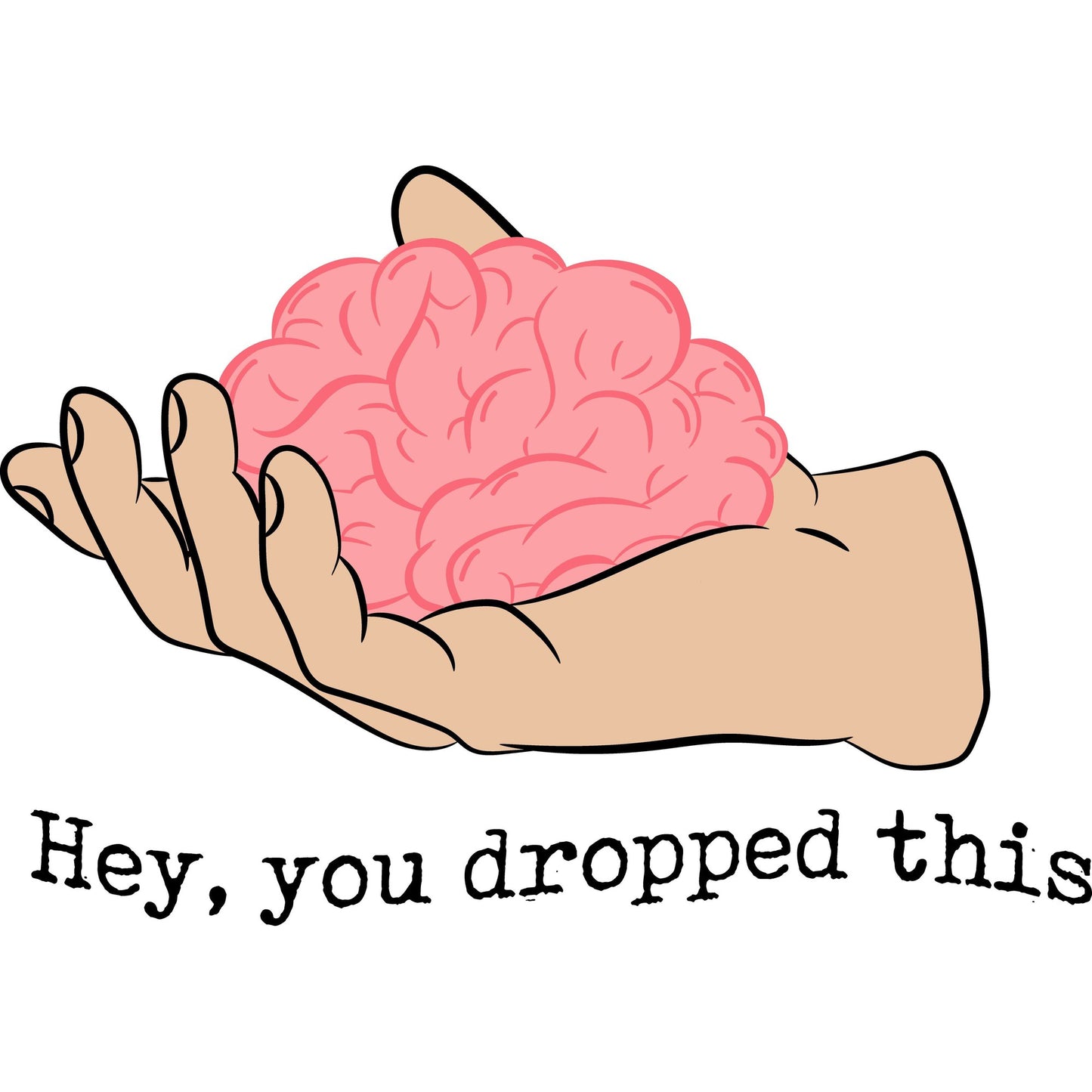 Here You Dropped This Brain Sticker-sticker-Crimson and Clover Studio