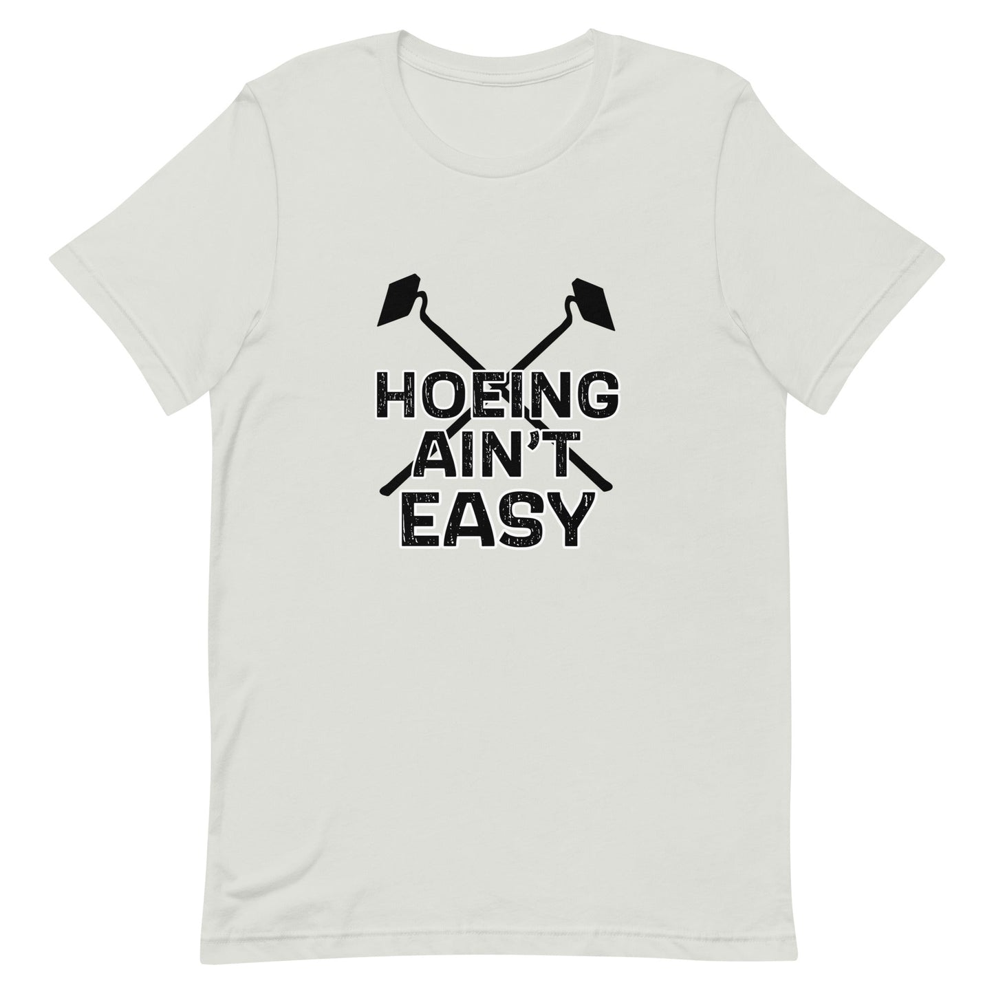 Hoeing Ain't Easy Unisex Shirt-Crimson and Clover Studio