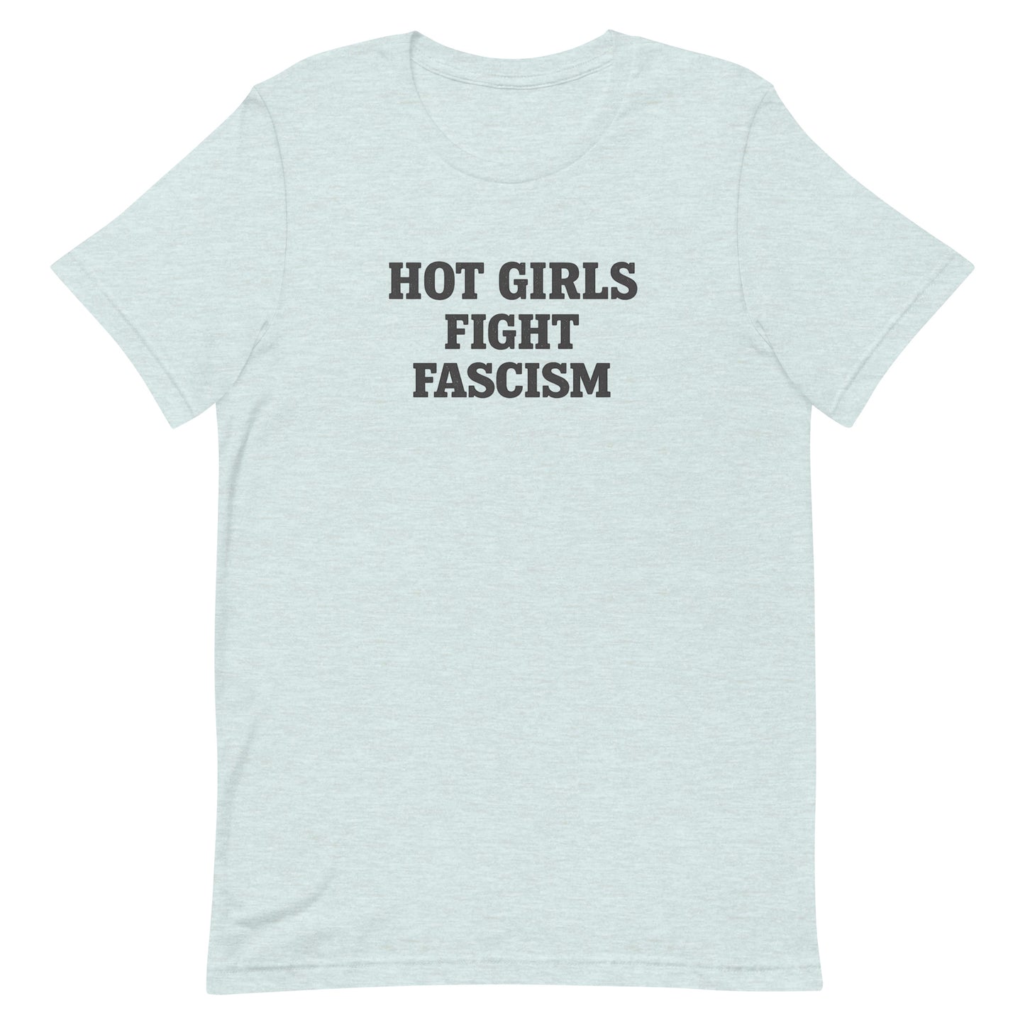 Hot Girls Fight Fascism Unisex Eco-Friendly Shirt-tees-Crimson and Clover Studio
