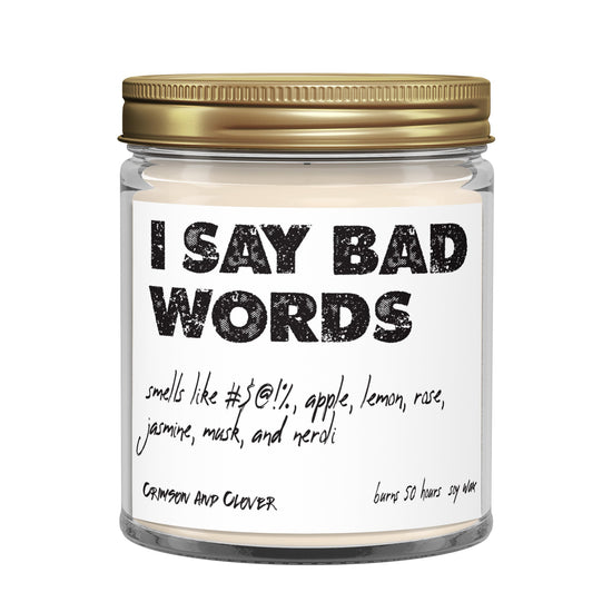 I Say Bad Words Apple Rose Jasmine Funny Candle-Candles-Crimson and Clover Studio