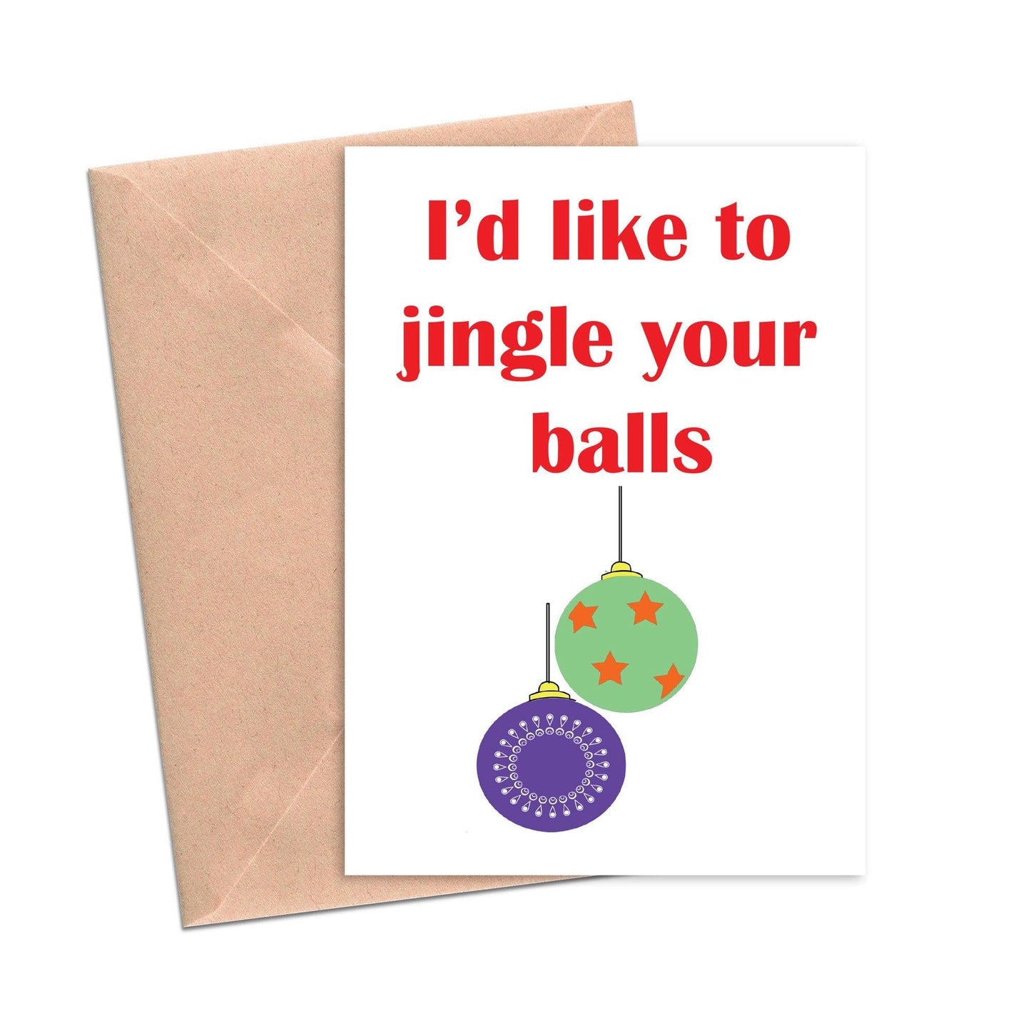 I'd Like to Jingle Your Balls Christmas Holiday Card-Holiday Cards-Crimson and Clover Studio